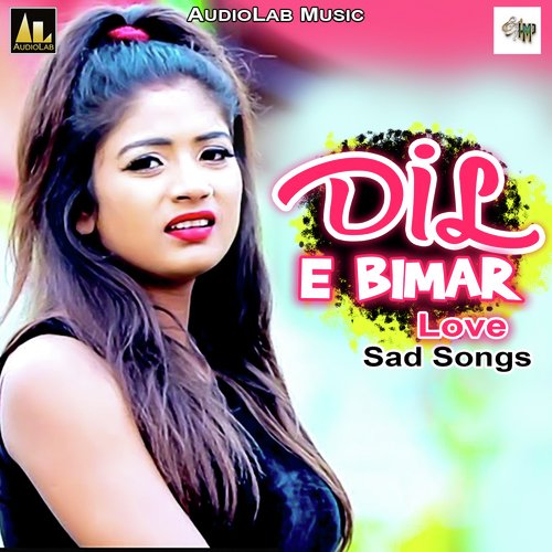 Dil-E-Bimar Rohit Akhouri MP3 Download