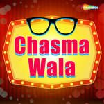 Chasma Wala Album Download