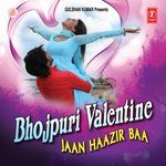 Bhojpuri Valentine Jaan Haazir Baa – Pawan Singh