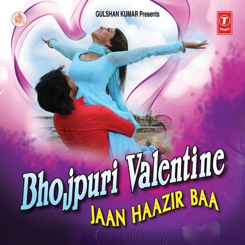 Bhojpuri Valentine - Jaan Haazir Baa Kalpana MP3 Download