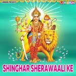 Shinghar Sherawaali Ke Album Download