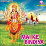 Mai ke Bindiya Album Download