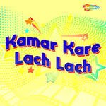 Kamar Kare Lach Lach Album Download