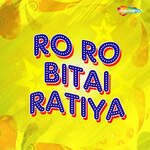 Ro Ro Bitai Ratiya Album Download