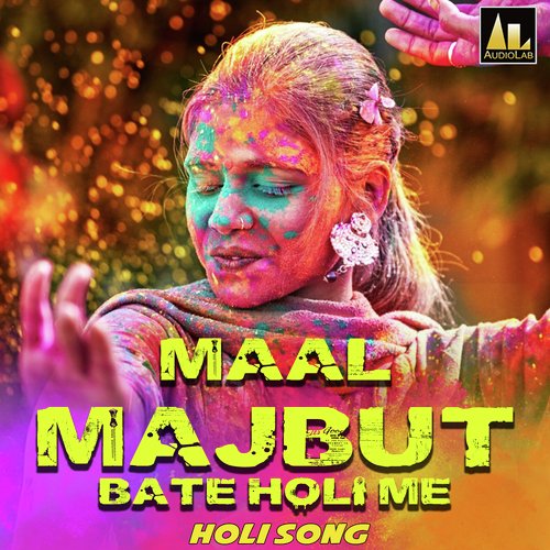 MAAL MAJBUT BATE HOLI ME Manoj Thakur MP3 Download