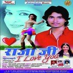 Raja Ji I Love You Album Download