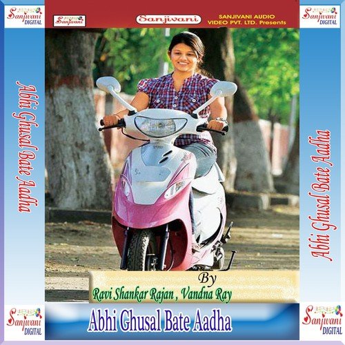 Abhi Ghusal Bate Aadha Ravi Shankar Rajan MP3 Download