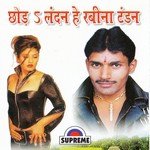 Chhod da Landan He Ravina Tandan Album Download