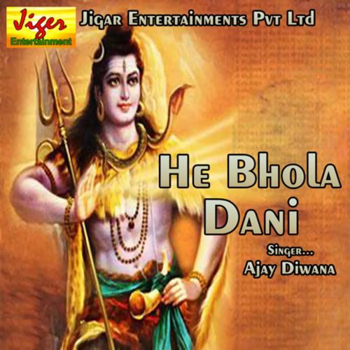 He Bhola Dani Ajay Diwana MP3 Download