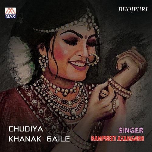 Bhojpuri Chudiya Khanak Gaile Mohit Suryavanshi MP3 Download