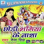 Chhodi Bhangiya Ke Nasha Album Download
