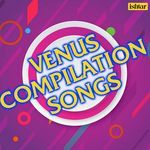 Venus Compilation Songs Album Download