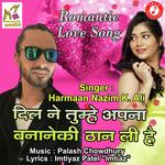 Harmaan Nazim K. Ali Songs MP3 Download