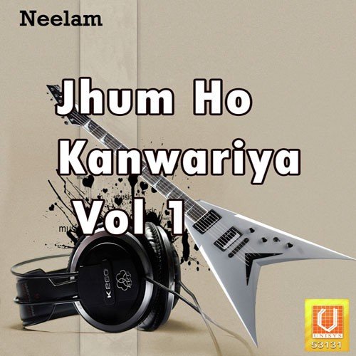 Jhum Ho Kanwariya Vol. 1 Babyram MP3 Download