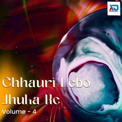 Chhauri Lebo Jhuka Ke, Vol. 4 Kumar Rishu MP3 Download