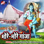 Bhore Bhore Ganja Album Download