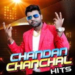 Chandan Chanchal Hits Album Download