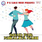 Road Par Nikaliya Nahi - Chanda Raj Song Download