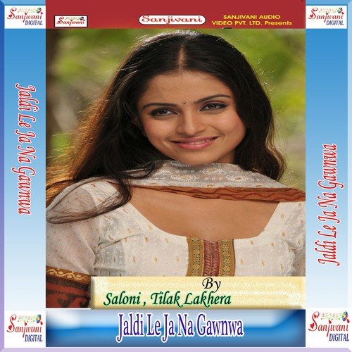 Jaldi Le Ja Na Gawnwa Tilak Lakhera MP3 Download