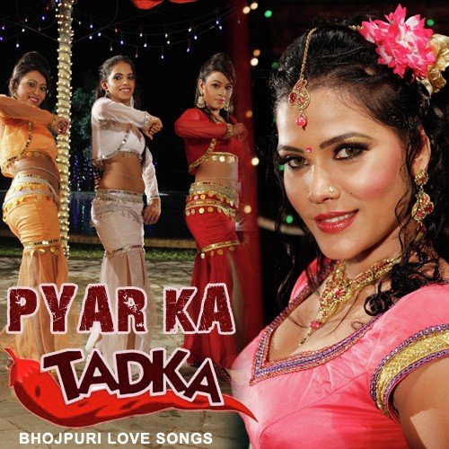Pyaar Ka Tadka - Bhojpuri Love Songs Sachin Dube MP3 Download