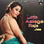 Lete Aaiega Raja Jee Album Download
