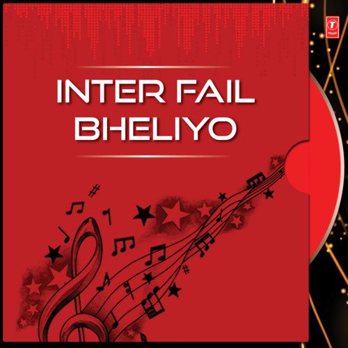 Inter Fail Bheliyo Annu MP3 Download