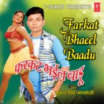 Farkat Bhaeel Baadu Album Download