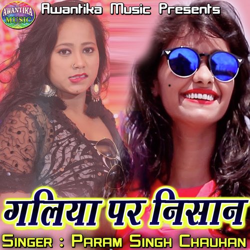 Gaaliya Par Nisaan Param Singh Chauhan MP3 Download