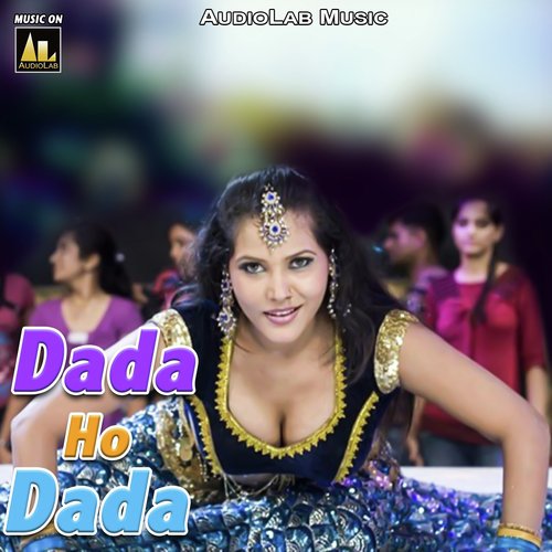 Dada Ho Dada Dharmendra Singh Mahi MP3 Download
