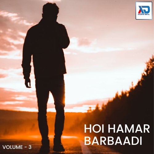 Hoi Hamar Barbaadi, Vol. 3 Rahul Singh MP3 Download
