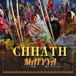 Chhath Maiyya Album Download