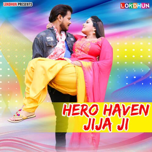 Hero Haven Jija Ji Rahul Kumar MP3 Download