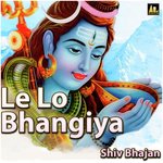 Le Lo Bhangiya Album Download