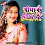 Piya Ke Coco Cola Album Download