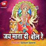 Jai Mata Di Bol Re Album Download