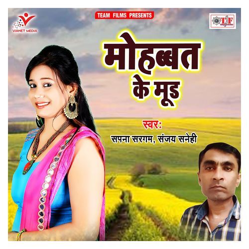 Mohabbat Ke Mood Sapna Sargam MP3 Download