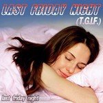 Last Friday Night Songs MP3 Download