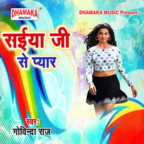 Saiya Ji Se Pyar Govinda Raj MP3 Download