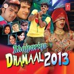 Bhojpuriya Dhamaal 2013 (Happy New Year) – Pawan Singh
