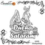 Dulha Sataram Album Download