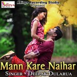 Mann Kare Naihar Album Download
