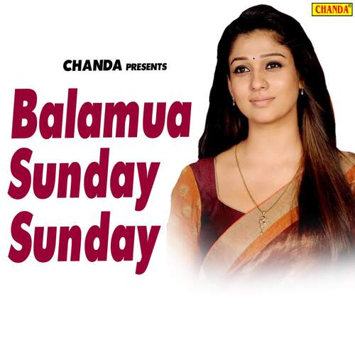 Balamua Sunday Sunday Pawan Singh MP3 Download