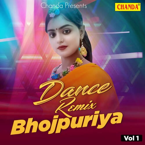 Dance Remix Bhojpuriya Vol 1 Soni Sahani MP3 Download