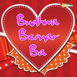 Budhwa Bemaar Ba Album Download