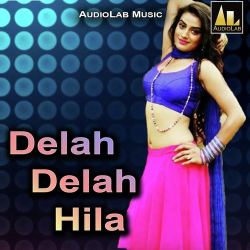 Delah Delah Hila Amit Nasila MP3 Download