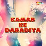 Kamar Ke Daradiya Album Download
