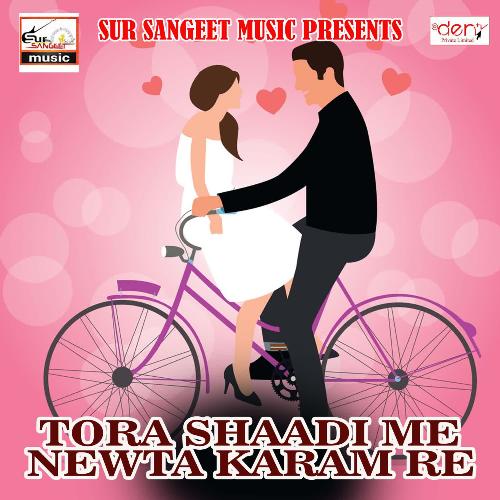 Tora Shaadi Me Newta Karam Re Manish Marshal MP3 Download