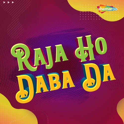 Raja Ho Daba Da Kumar Panu MP3 Download