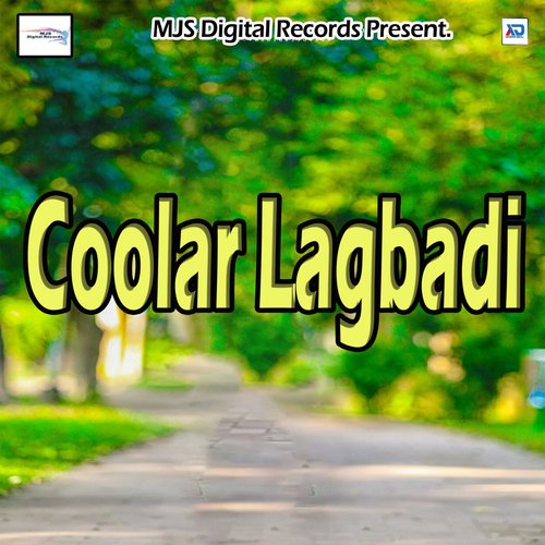 Coolar Lagbadi Divya Raj MP3 Download