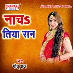 Nacha Tiya San Album Download